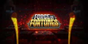 Forge of Fortunes Slot
