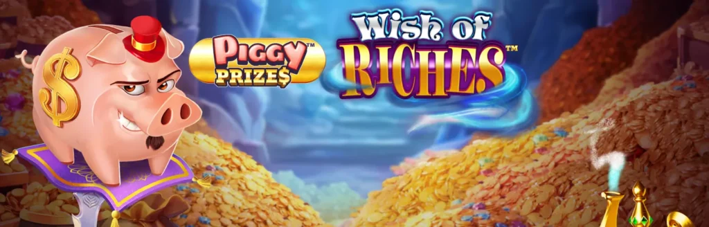 Piggy Prizes Wish of Riches Slots